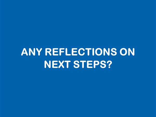 Image saying any reflections on next steps